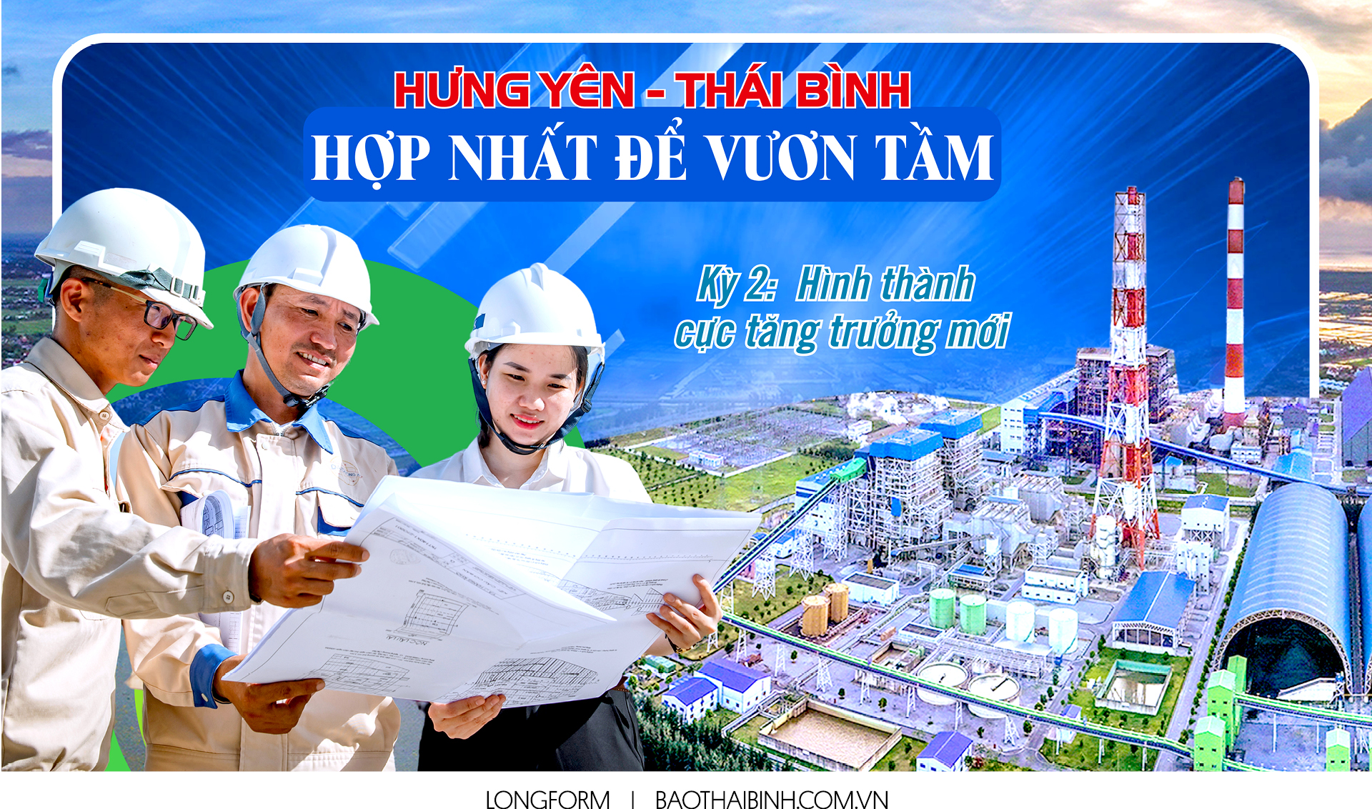 Hưng Yên - Thái Bình: Hợp nhất để vươn tầm - Kỳ 2: Hình thành cực tăng trưởng mới