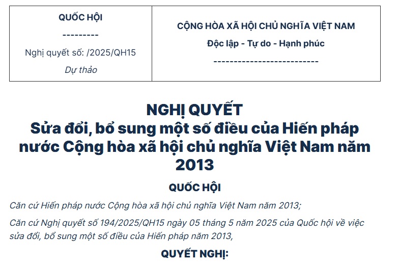 TOÀN VĂN: Dự thảo Nghị quyết sửa đổi, bổ sung một số điều của Hiến pháp nước Cộng hòa xã hội chủ nghĩa Việt Nam năm 2013